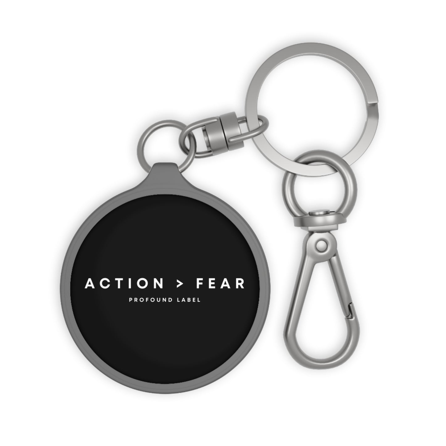 ACTION IS GREATER THAN FEAR KEYRING