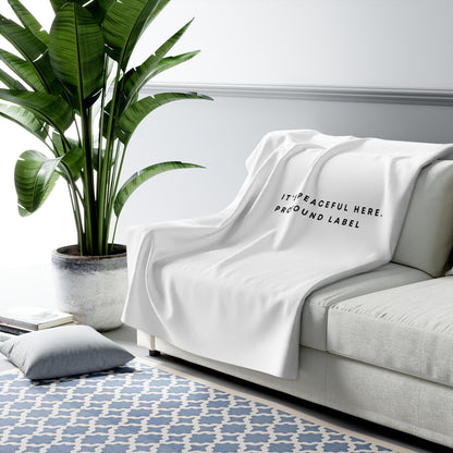 IT'S PEACEFUL HERE SHERPA FLEECE THROW