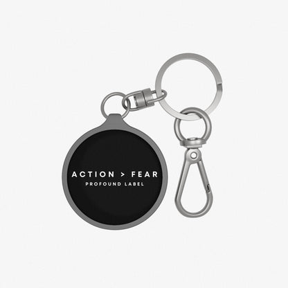 ACTION IS GREATER THAN FEAR KEYRING