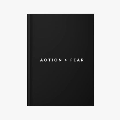 ACTION IS GREATER THAN FEAR JOURNAL