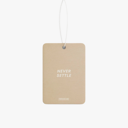 NEVER SETTLE CAR FRESHENER
