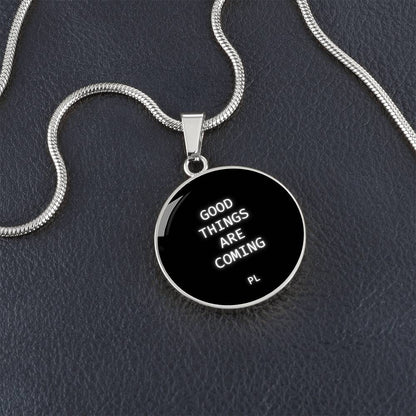GOOD THINGS ARE COMING CAR PENDANT